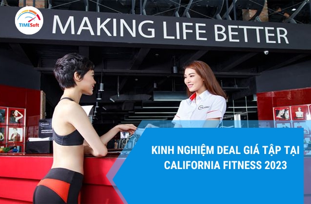 Kinh Nghiệm Deal Giá Tập Tại California Fitness 2023